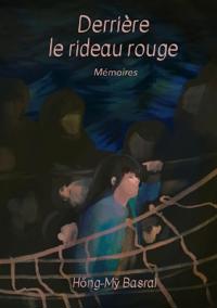 Derrière le rideau rouge