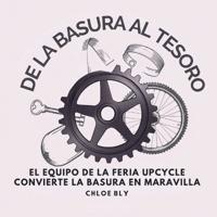 De La Basura Al Tesoro