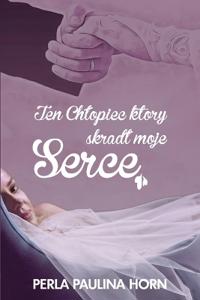 Ten Chlopiec który skradl moje Serce