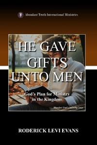 Bokomslag for "He Gave Gifts Unto Men"