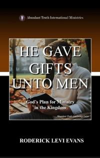 He Gave Gifts Unto Men