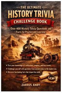 The Ultimate History Trivial Challenge Book