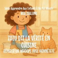 Zuzu Dit La Vérité Sur La Cuisine