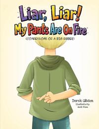 Bokomslag för "Liar Liar, My Pants Are On Fire!"