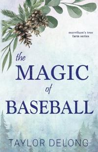 The Magic of Baseball