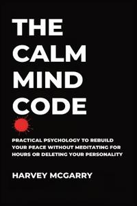 The Calm Mind Code