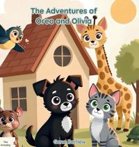 The Adventures of Oreo and Olivia