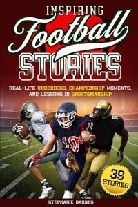 Inspiring Football Stories