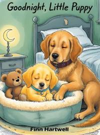 Goodnight, Little Puppy