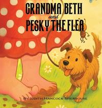 Bokomslag for "Grandma Beth And Pesky The Flea"