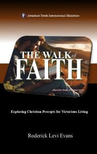 The Walk of Faith