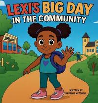 Bokomslag för "Lexi's Big Day in the Community"