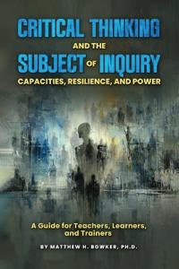 Bokomslag for "Critical Thinking and the Subject of Inquiry"