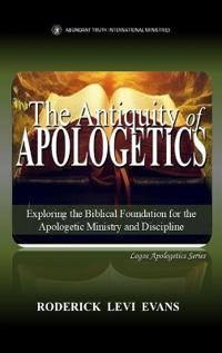 The Antiquity of Apologetics