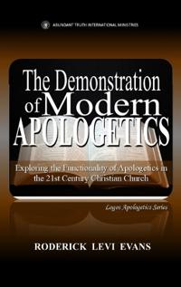 The Demonstration of Modern Apologetics