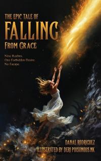 Bokomslag for "The Epic Tale of Falling From Grace"