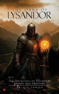 Bokomslag för "The Orbs of Lysandor"