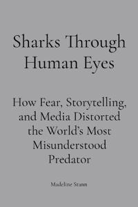 Sharks Through Human Eyes