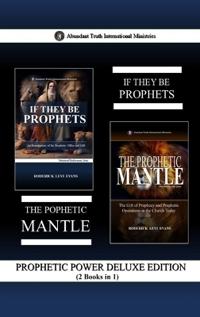 Prophetic Power Deluxe Edition (2 Books in 1)