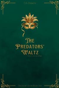 The Predators' Waltz