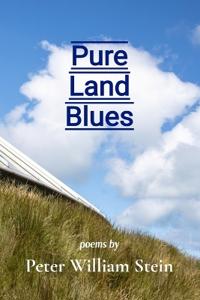 Pure Land Blues
