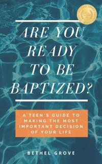 Are You Ready to Be Baptized