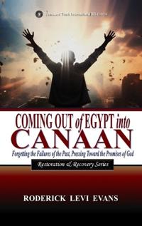 Coming Out of Egypt into Canaan