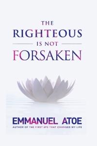 Bokomslag for "The Righteous is not Forsaken"