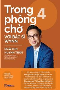 Trong phòng ch? v?i Bác si Wynn - T?p 4