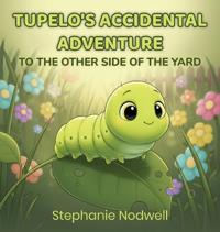 Bokomslag för "Tupelo's Accidental Adventure"