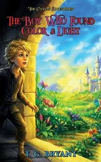 The Boy Who Found Color & Light