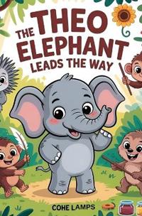 Theo the Elephant and the Treasure of Ideas