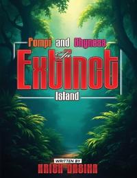 Pompi and Shyness in Extinct Island