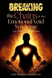 Breaking the Chains of the Emotional Void Syndrome