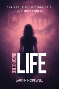 Unexpected Life