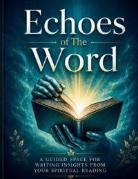 Echoes of The Word