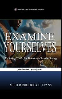 Examine Yourselves