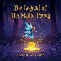 Bokomslag för "The Legend of the Magic Penny"