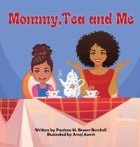 Bokomslag för "Mommy, Tea and Me"