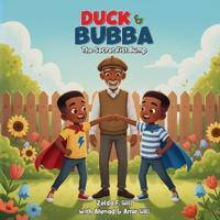 Duck & Bubba