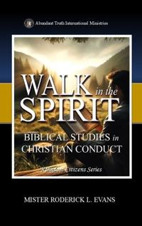 Walk in the Spirit