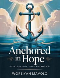 Anchored In Hope
