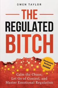 Bokomslag för "The Regulated Bitch"