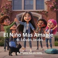 El Niño Mas Amable de Estados Unidos, El Amable Sol de Velky