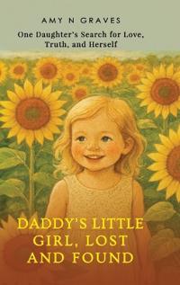 Daddy's Little Girl, Lost and Found