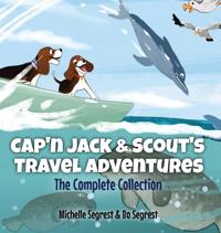 Bokomslag for "Cap'n Jack & Scout's Travel Adventures - The Complete Collection"