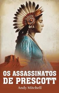 Bokomslag for "Os Assassinatos De Prescott"