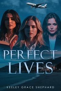 Perfect Lives