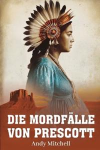 Bokomslag for "Die Mordfälle Von Prescott"
