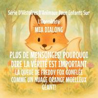 Plus de mensonges! Pourquoi Dire la Vérité est important